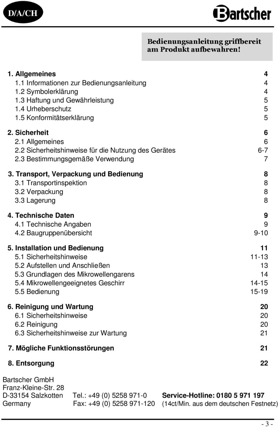 Transport, Verpackung und Bedienung 8 3.1 Transportinspektion 8 3.2 Verpackung 8 3.3 Lagerung 8 4. Technische Daten 9 4.1 Technische Angaben 9 4.2 Baugruppenübersicht 9-10 5.