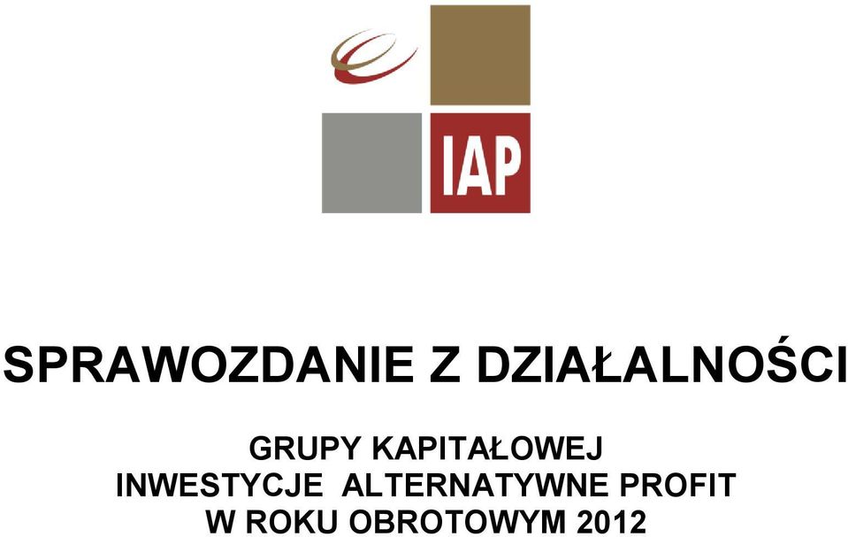 KAPITAŁOWEJ INWESTYCJE