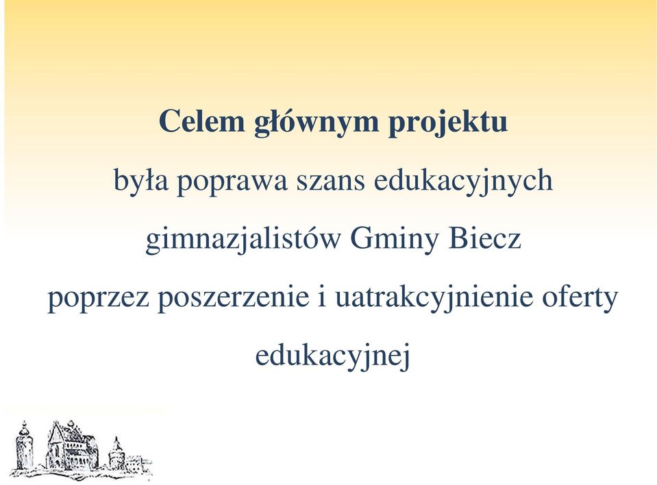 gimnazjalistów Gminy Biecz poprzez