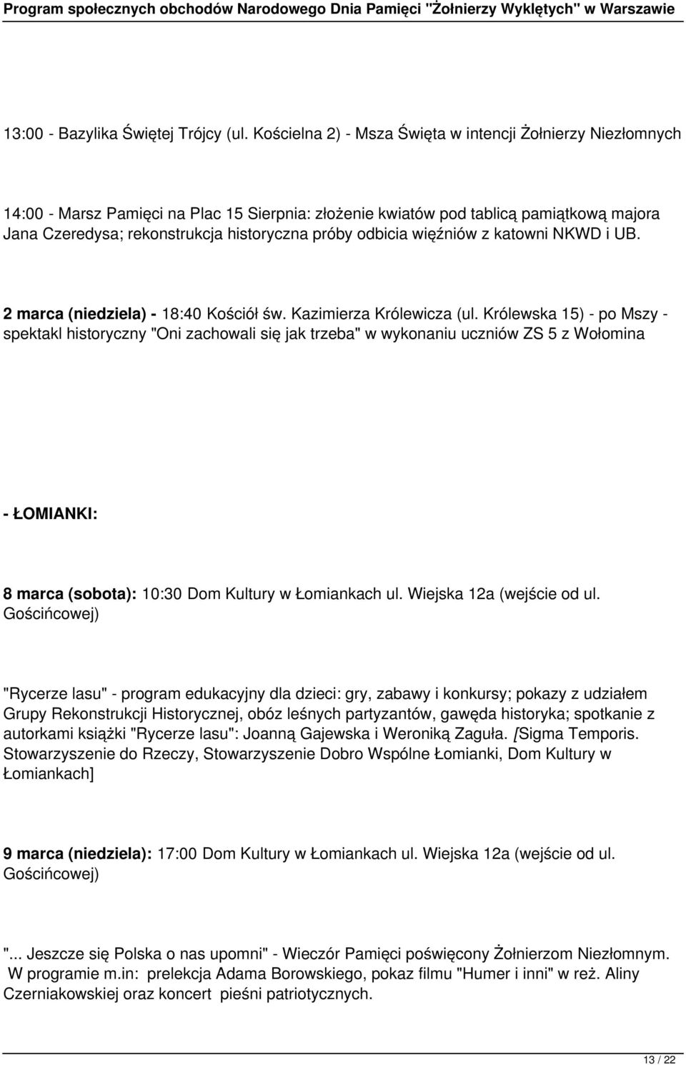 odbicia więźniów z katowni NKWD i UB. 2 marca (niedziela) - 18:40 Kościół św. Kazimierza Królewicza (ul.