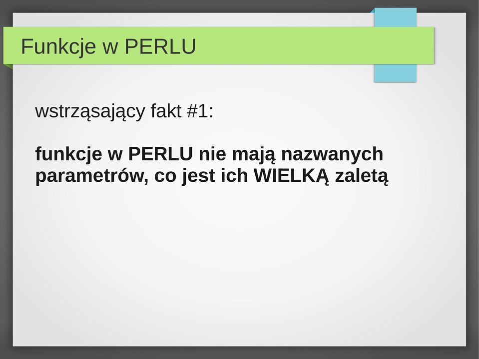 funkcje w PERLU nie mają