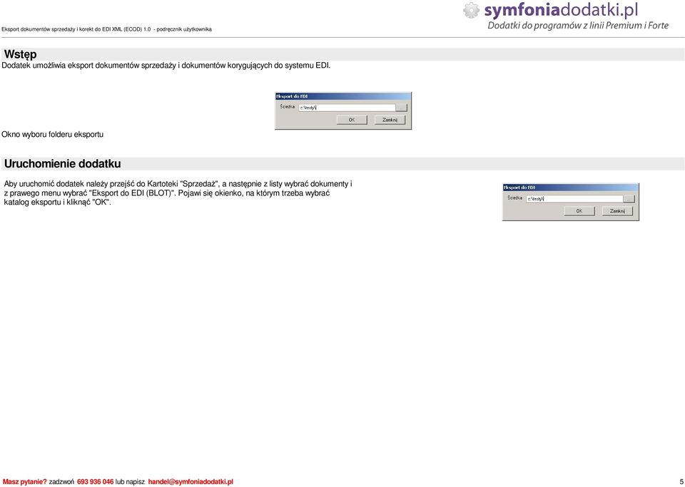 ", a nast pnie z listy wybra dokumenty i z prawego menu wybra "Eksport do EDI (BLOT)".