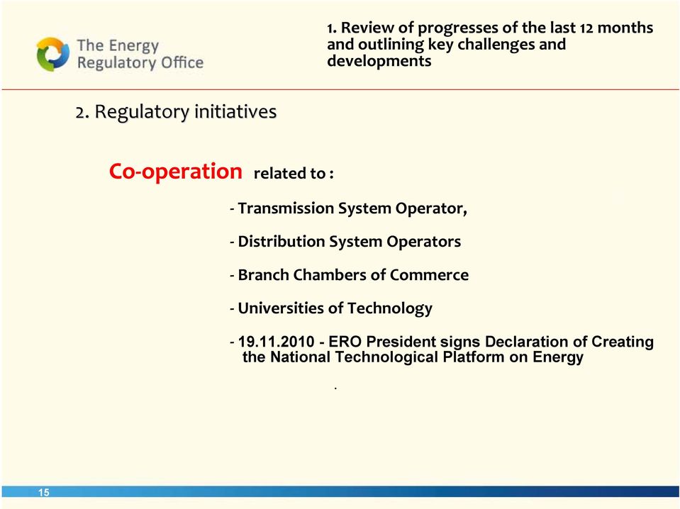 Distribution System Operators Branch Chambers of Commerce Universities of Technology 19.11.