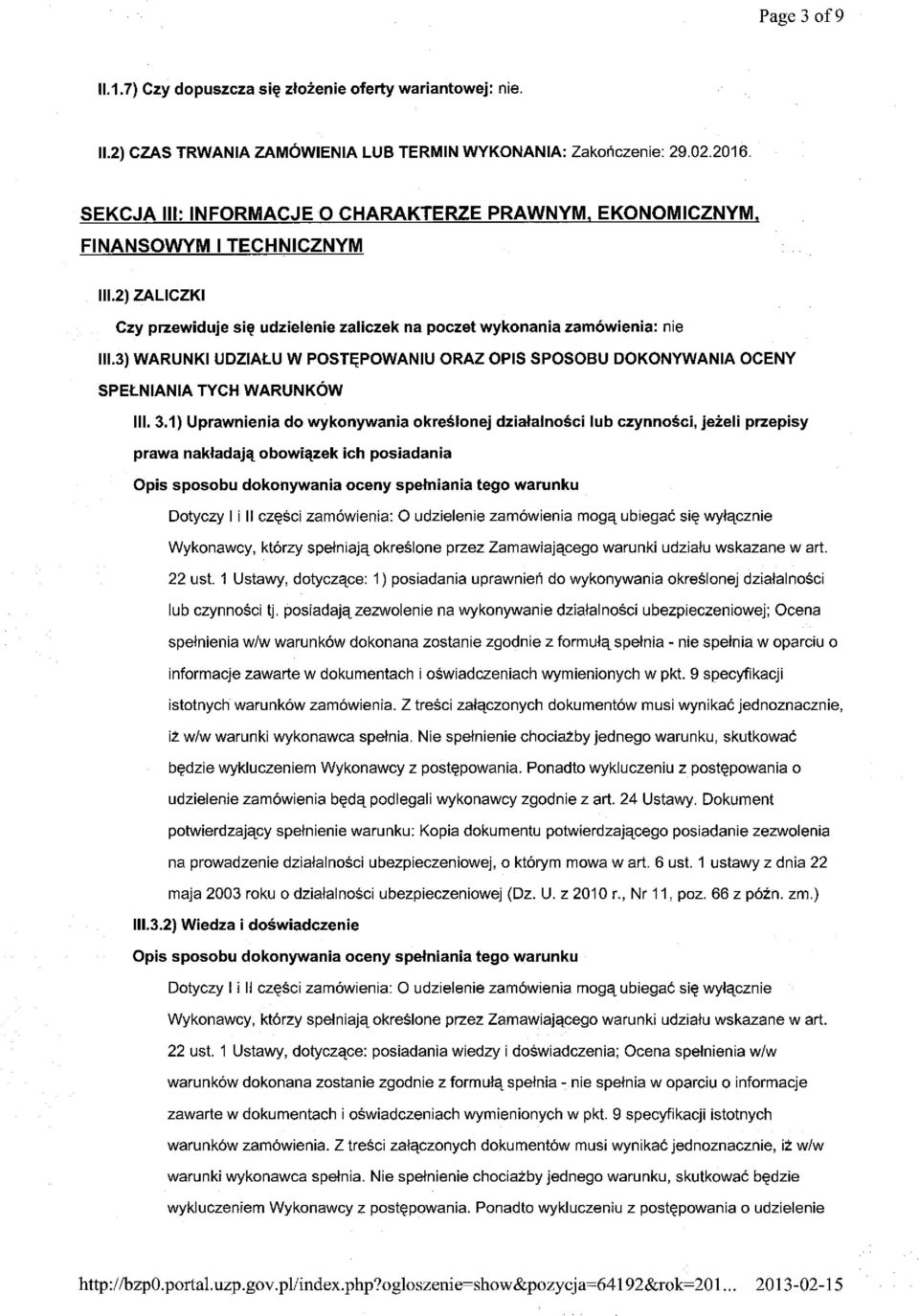 3) WARUNKI UDZIAŁU W POSTĘPOWANIU ORAZ OPIS SPOSOBU DOKONYWANIA OCENY SPEŁNIANIA TYCH WARUNKÓW Ili. 3.