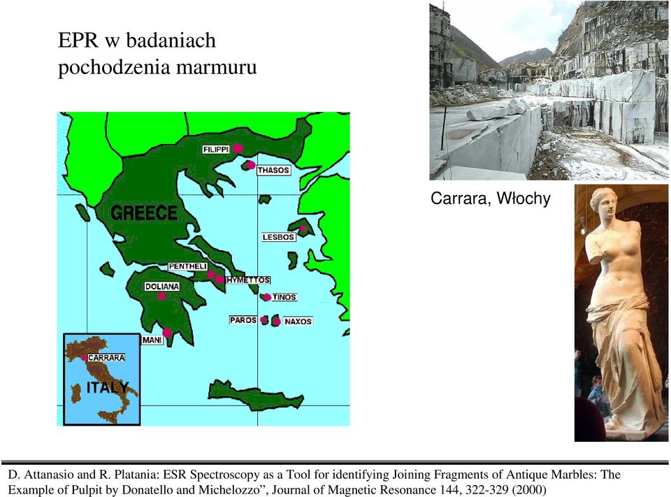 Platania: ESR Spectroscopy as a Tool for identifying Joining