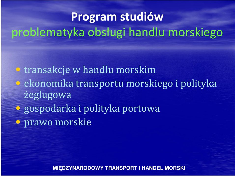 morskiego i polityka żeglugowa gospodarka i polityka