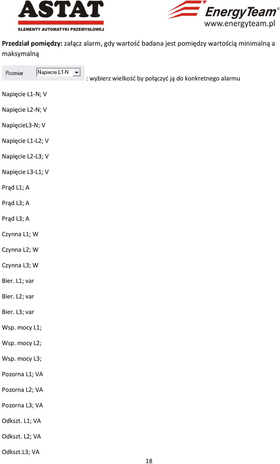 Napięcie L3-L1; V Prąd L1; A Prąd L3; A Prąd L3; A Czynna L1; W Czynna L2; W Czynna L3; W Bier. L1; var Bier. L2; var Bier.