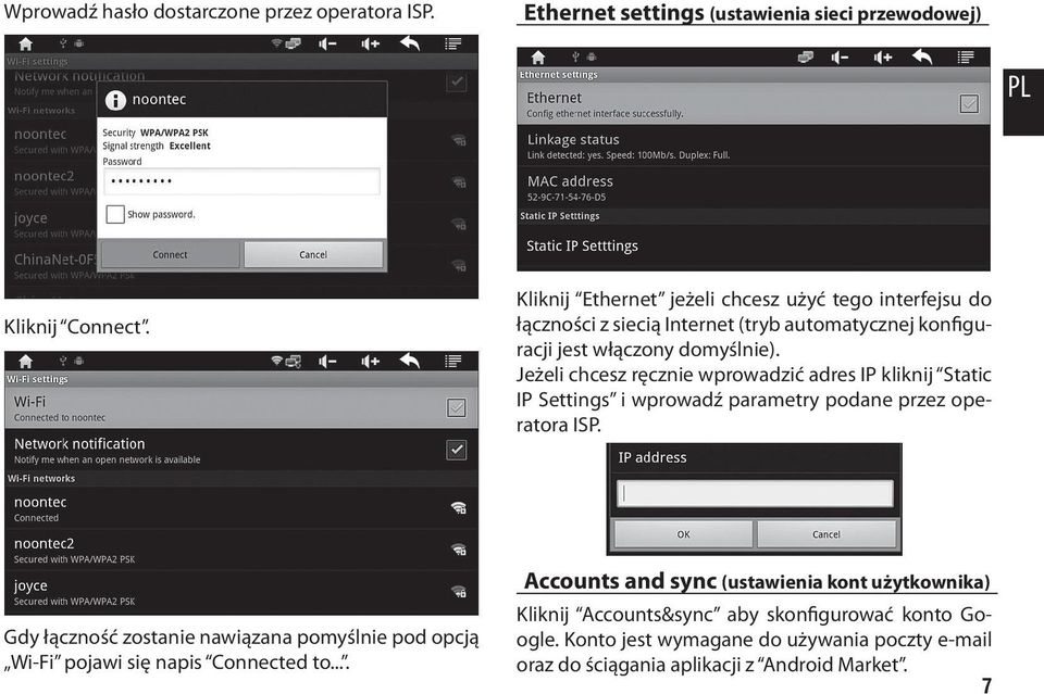 Jeżeli chcesz ręcznie wprowadzić adres IP kliknij Static IP Settings i wprowadź parametry podane przez operatora ISP.