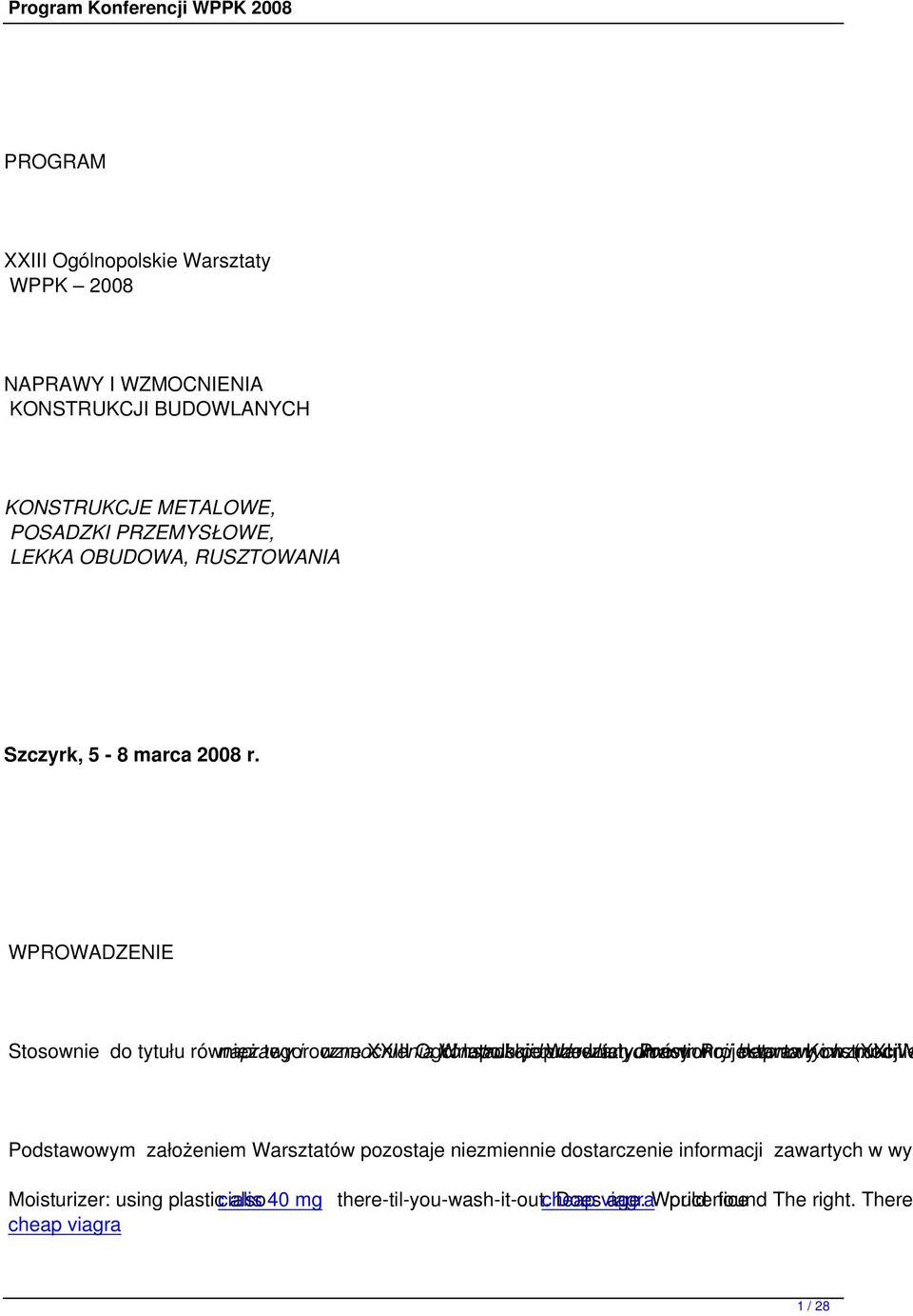 konstrukcji W latach poprzednich budowlanych Warsztaty omówiono konstrukcji Pracy Projektanta betonowych naprawy Konstrukcji i wzmocnie (XXI W Podstawowym założeniem