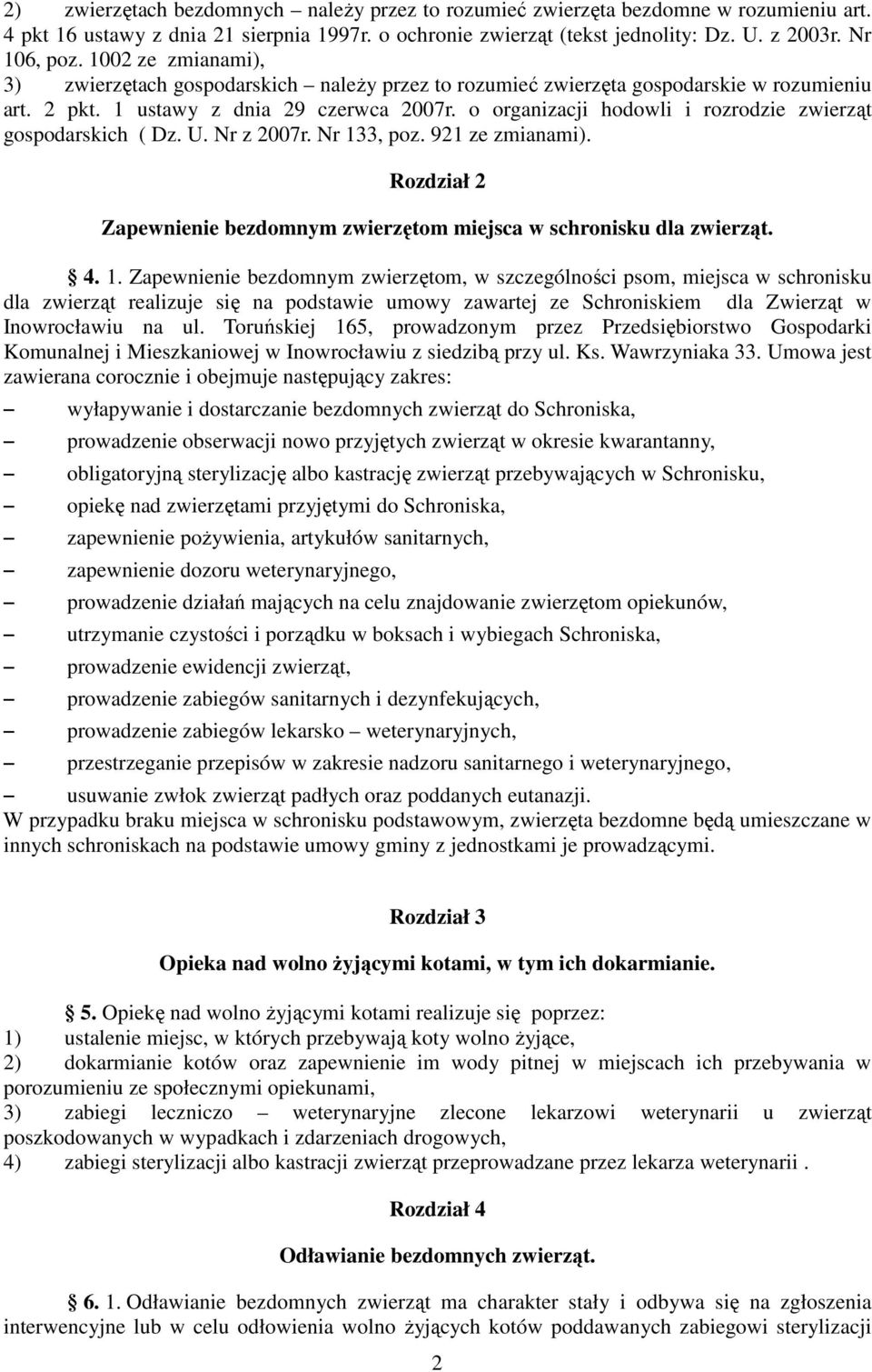 o organizacji hodowli i rozrodzie zwierząt gospodarskich ( Dz. U. Nr z 2007r. Nr 13