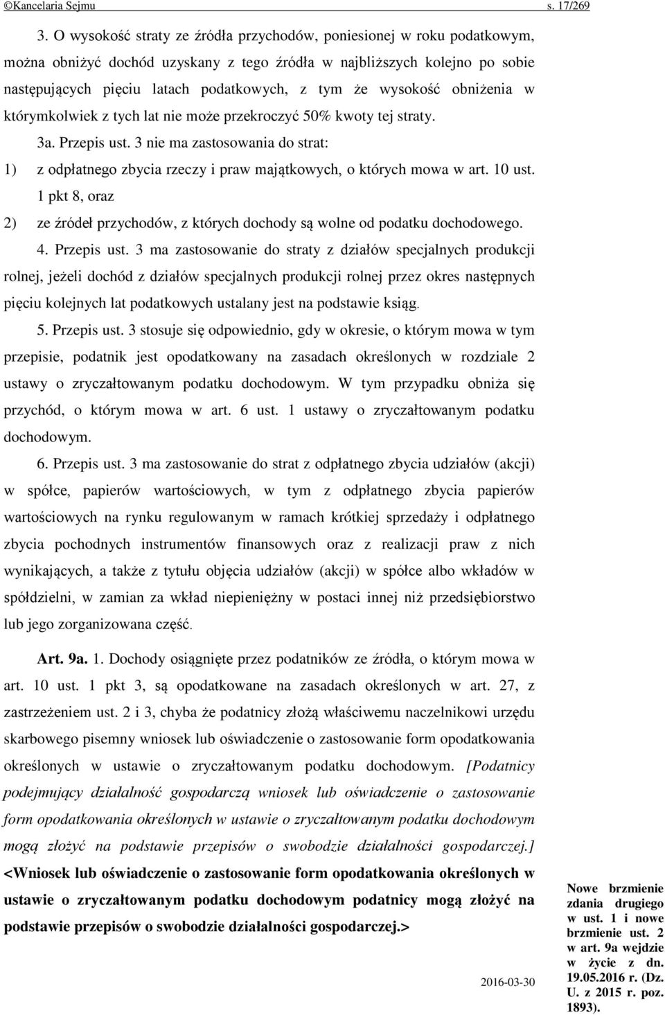 wysokość obniżenia w którymkolwiek z tych lat nie może przekroczyć 50% kwoty tej straty. 3a. Przepis ust.