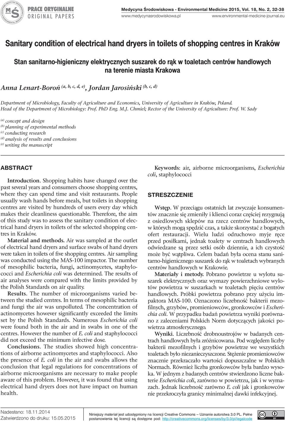 Krakowa Anna Lenart-Boroń (a, b, c, d, e) (b, c, d), Jordan Jarosiński Department of Microbiology, Faculty of Agriculture and Economics, University of Agriculture in Kraków, Poland.