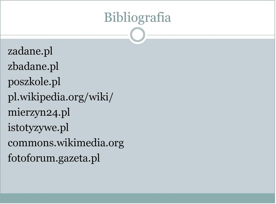 org/wiki/ mierzyn24.pl istotyzywe.