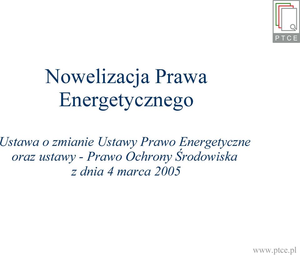 Energetyczne oraz ustawy - Prawo