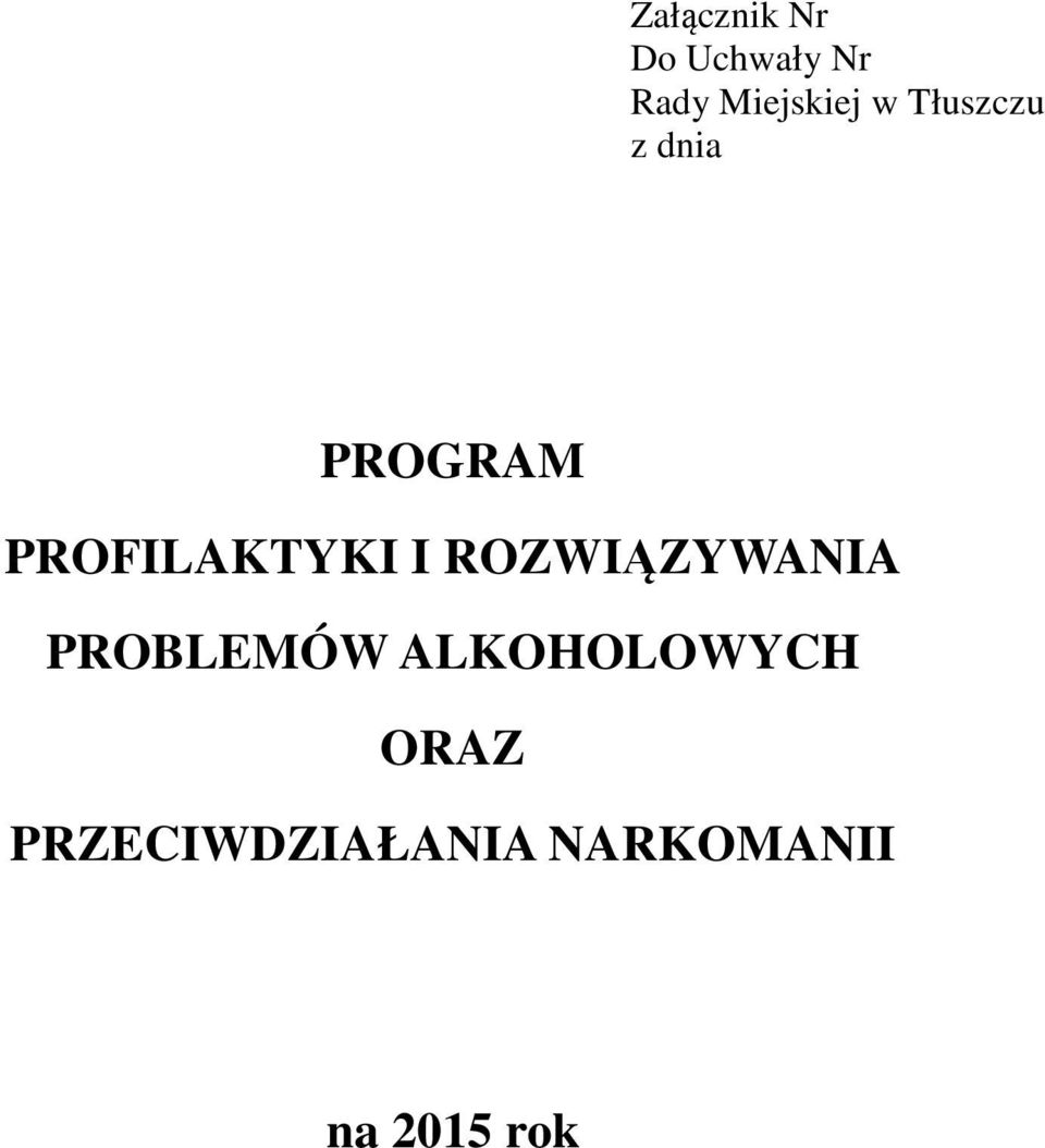 PROFILAKTYKI I ROZWIĄZYWANIA PROBLEMÓW