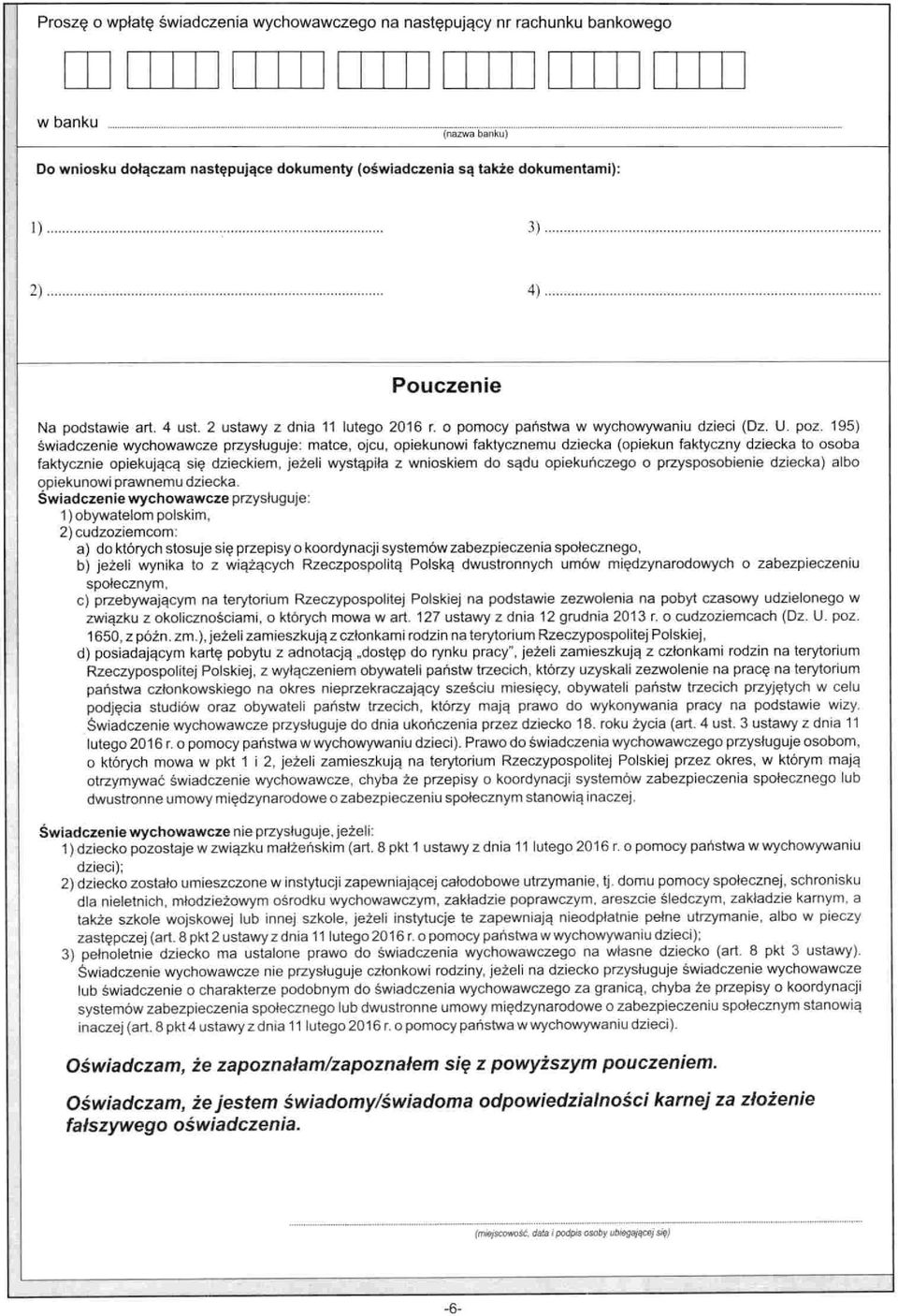 195) świadczenie wychowawcze przysługuje: matce, ojcu, opiekunowi faktycznemu dziecka {opiekun faktyczny dziecka to osoba faktycznie opiekującą się dzieckiem, jeżeli wystąpiła z wnioskiem do sądu