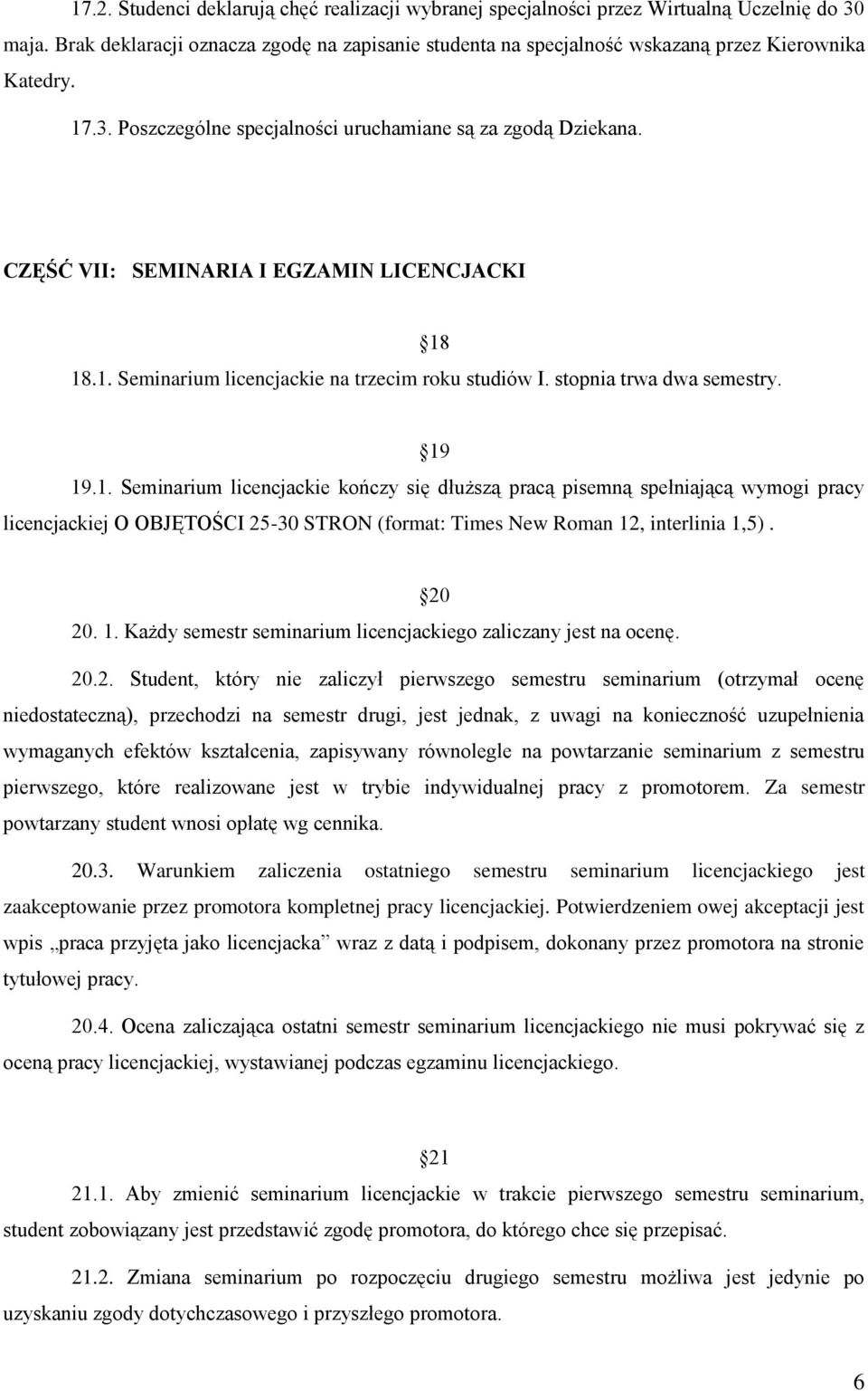 CZĘŚĆ VII: SEMINARIA I EGZAMIN LICENCJACKI 18