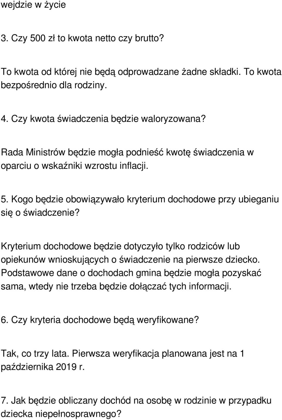 Kryterium dochodowe będzie dotyczyło tylko rodziców lub opiekunów wnioskujących o świadczenie na pierwsze dziecko.