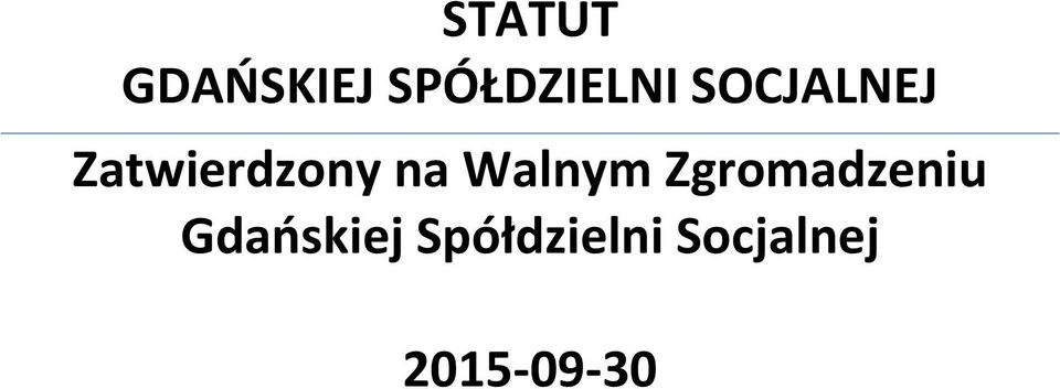 Walnym Zgromadzeniu Gdańskiej