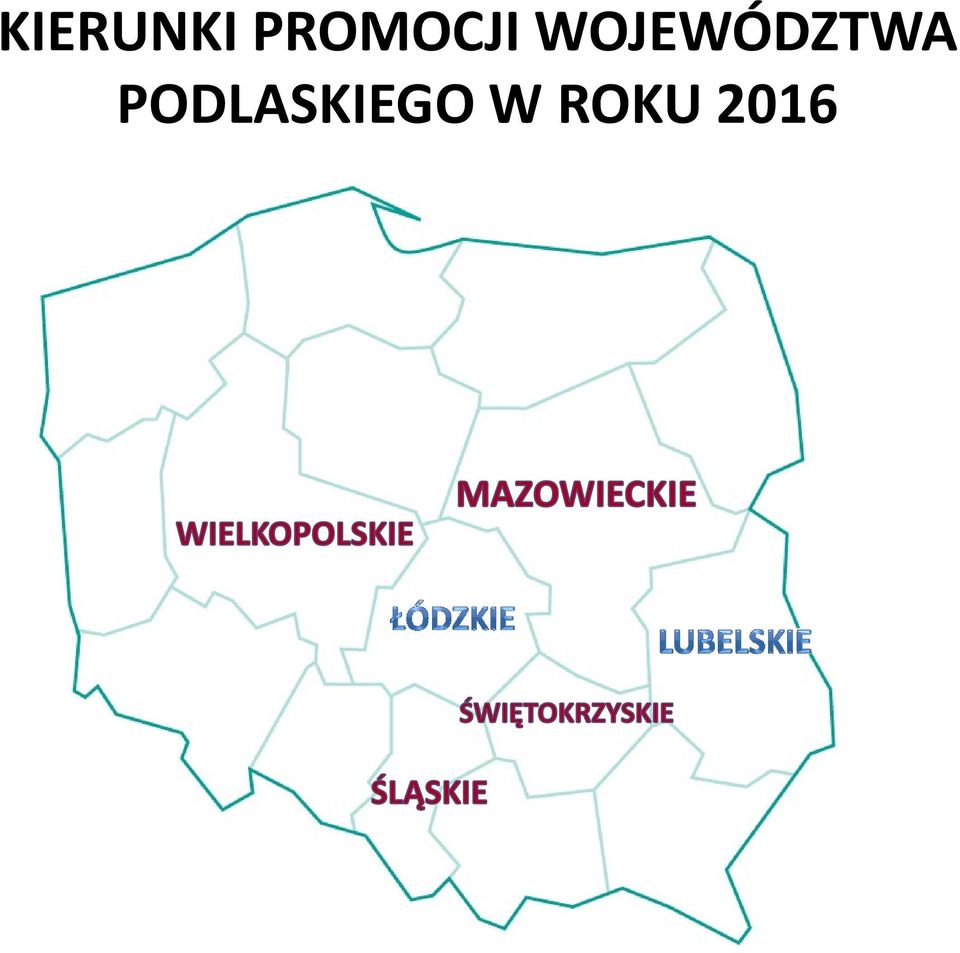 WOJEWÓDZTWA