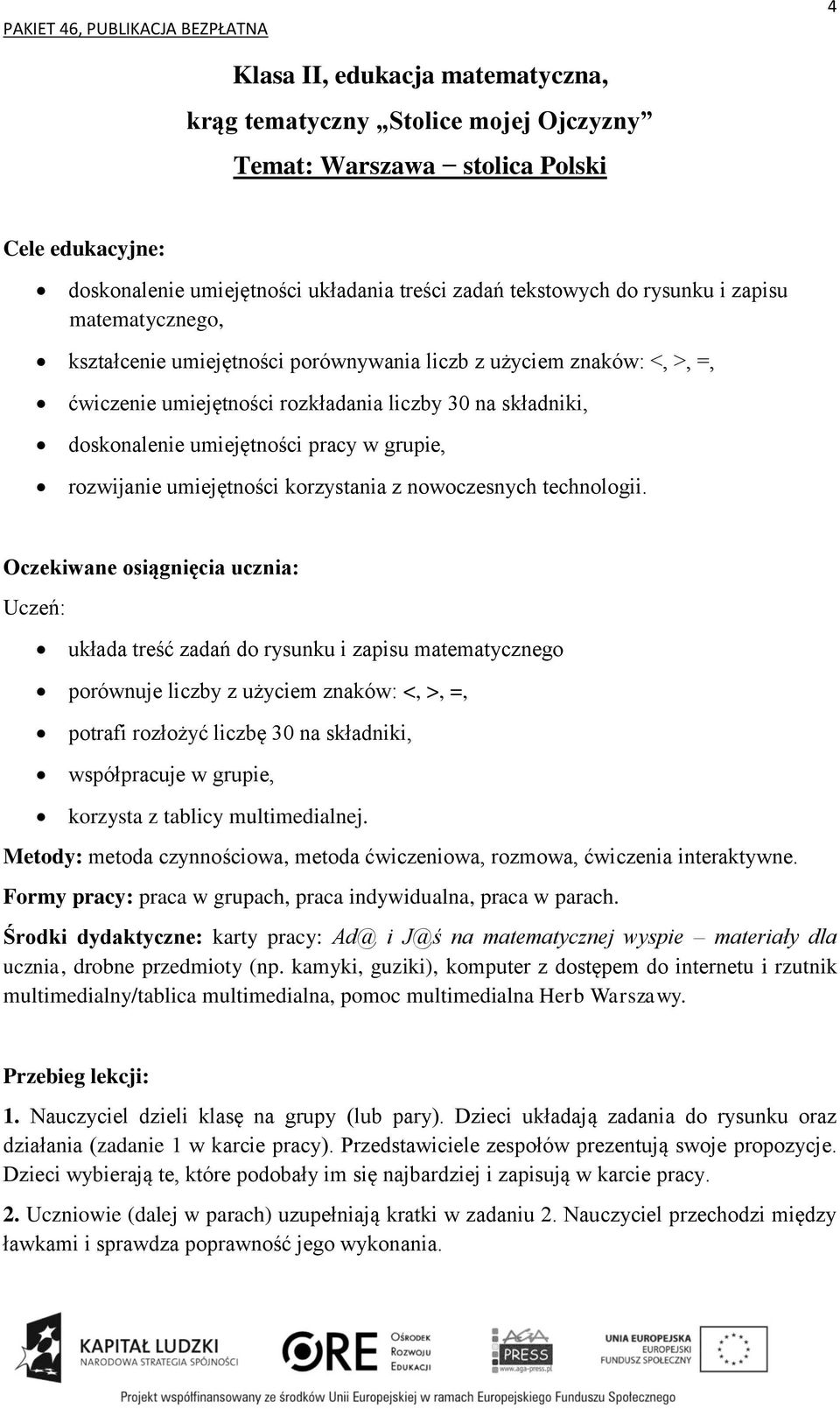 umiejętności korzystania z nowoczesnych technologii.