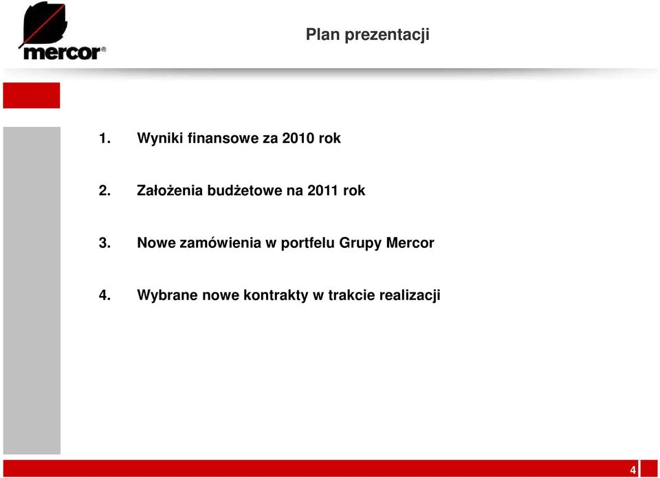 ZałoŜenia budŝetowe na 2011 rok 3.