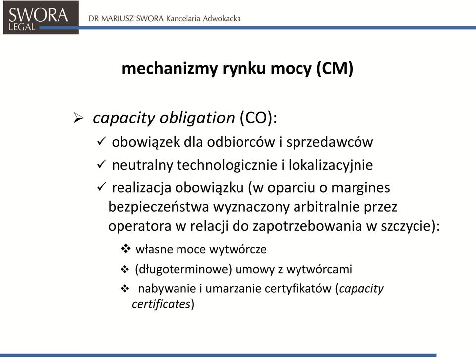 bezpieczeństwa wyznaczony arbitralnie przez operatora w relacji do zapotrzebowania w szczycie):