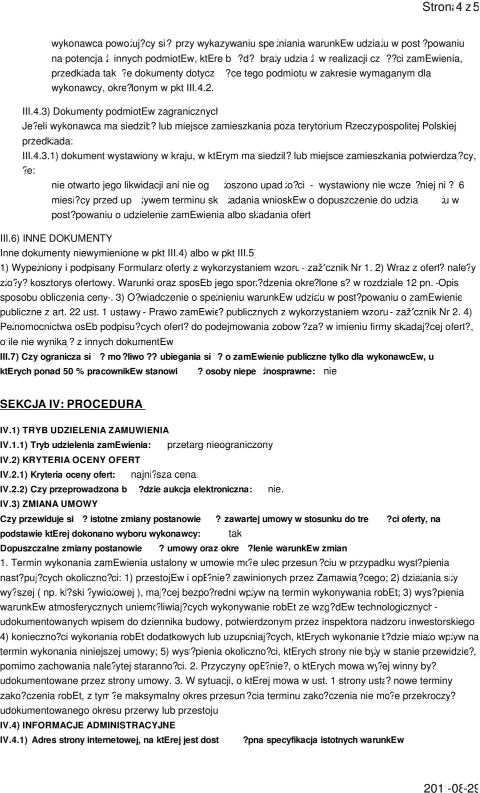 lub miejsce zamieszkania poza terytorium Rzeczypospolitej Polskiej, przedkžada: III.4.3.1) dokument wystawiony w kraju, w kterym ma siedzib? lub miejsce zamieszkania potwierdzaj?cy,?