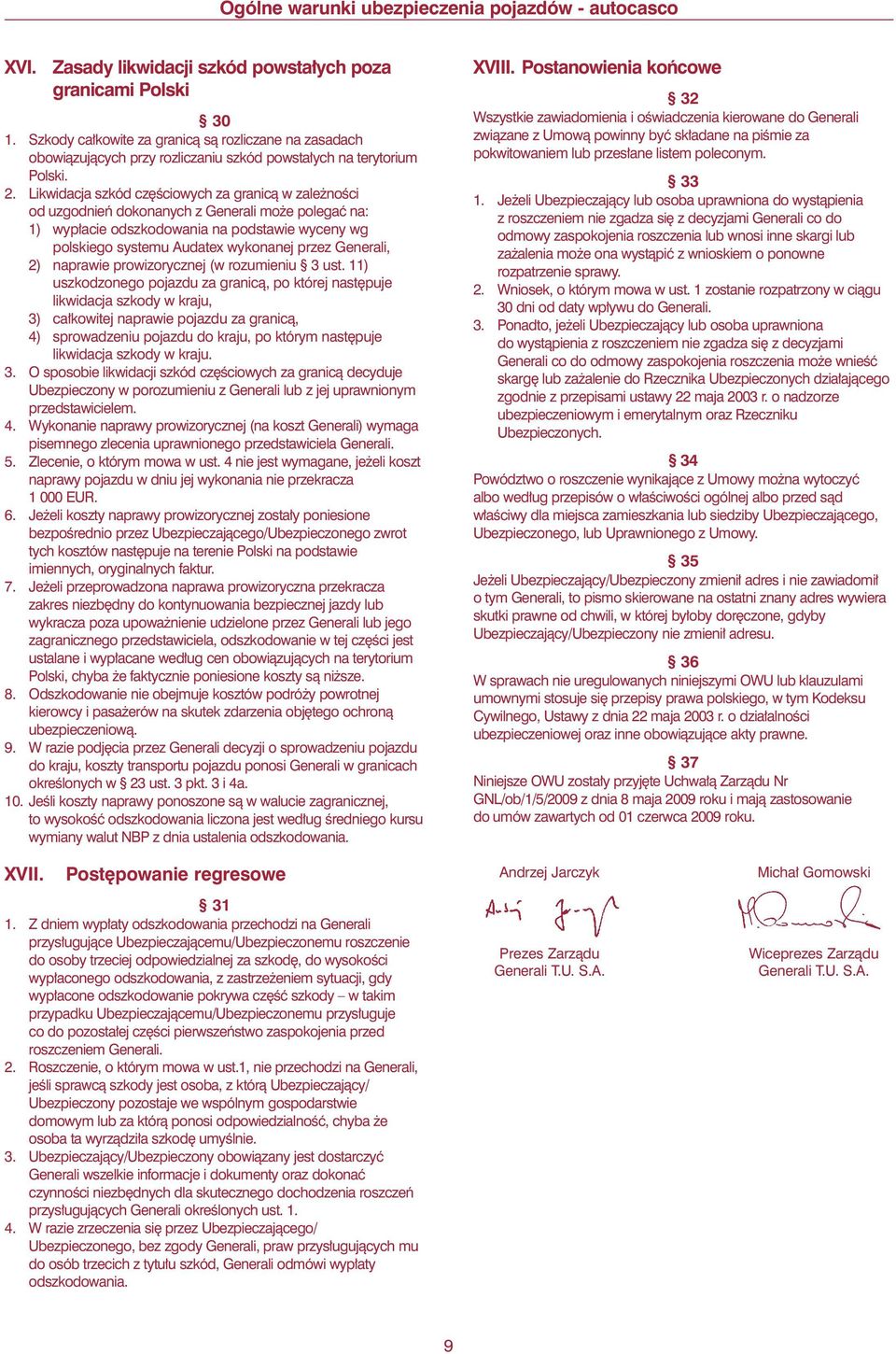 Generali, 2) naprawie prowizorycznej (w rozumieniu 3 ust.