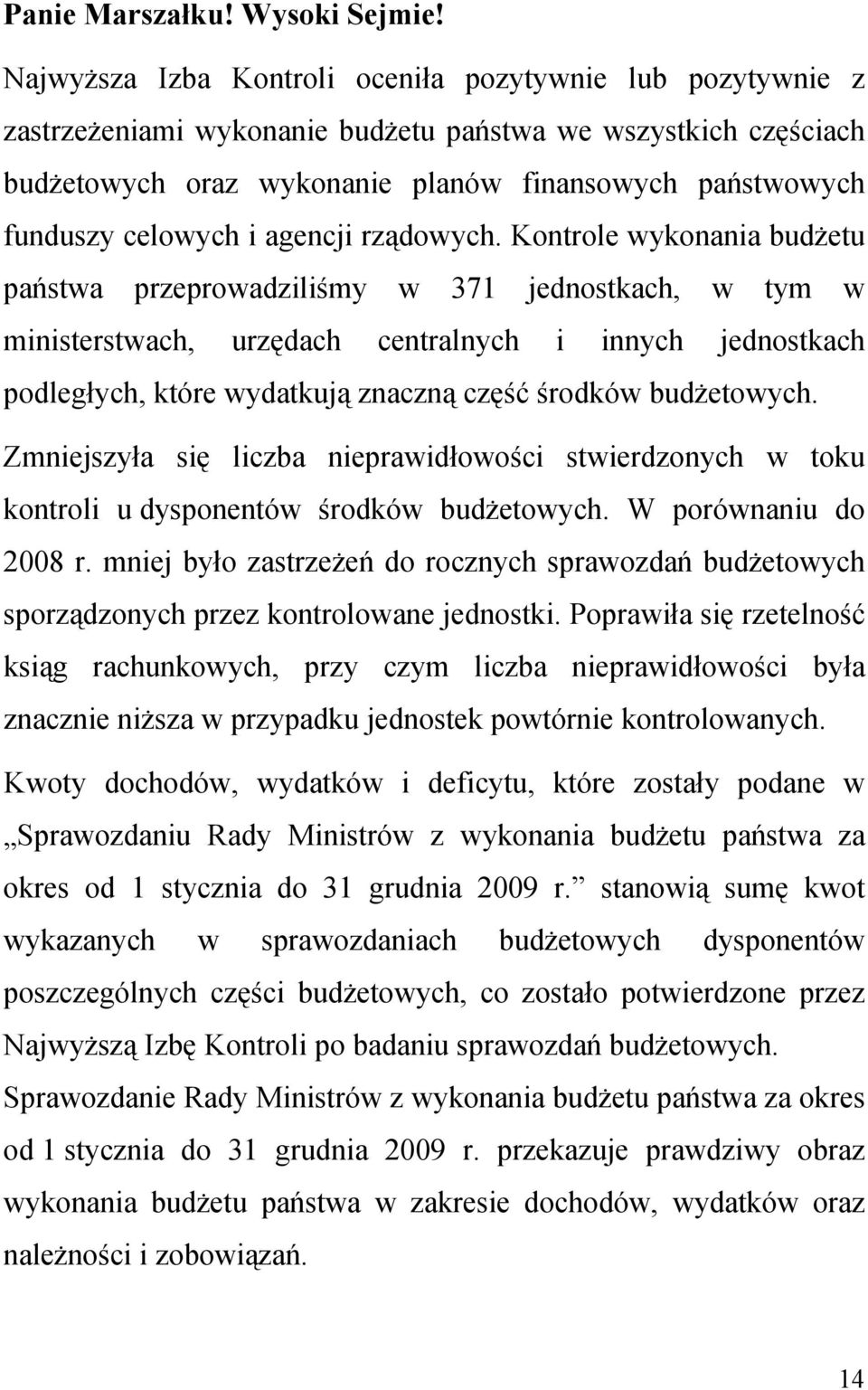 celowych i agencji rządowych.