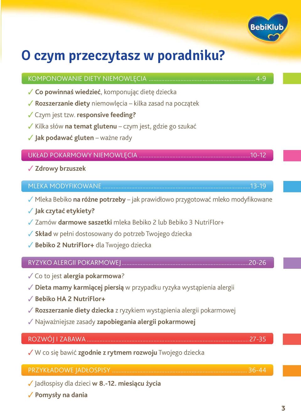 ..13-19 Mleka Bebiko na różne potrzeby jak prawidłowo przygotować mleko modyfikowane Jak czytać etykiety?