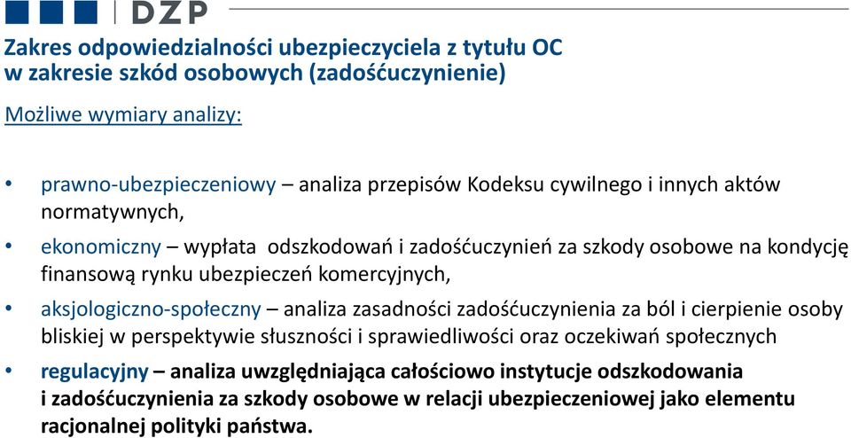 aksjologiczno-społeczny analiza zasadności zadośćuczynienia za ból i cierpienie osoby bliskiej w perspektywie słuszności i sprawiedliwości oraz oczekiwań społecznych