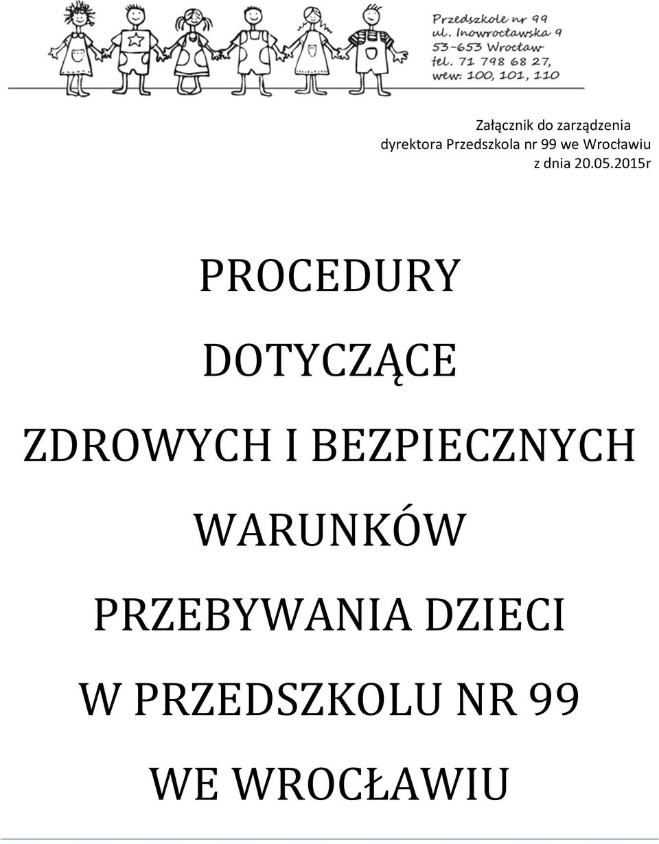 2015r PROCEDURY DOTYCZĄCE ZDROWYCH I