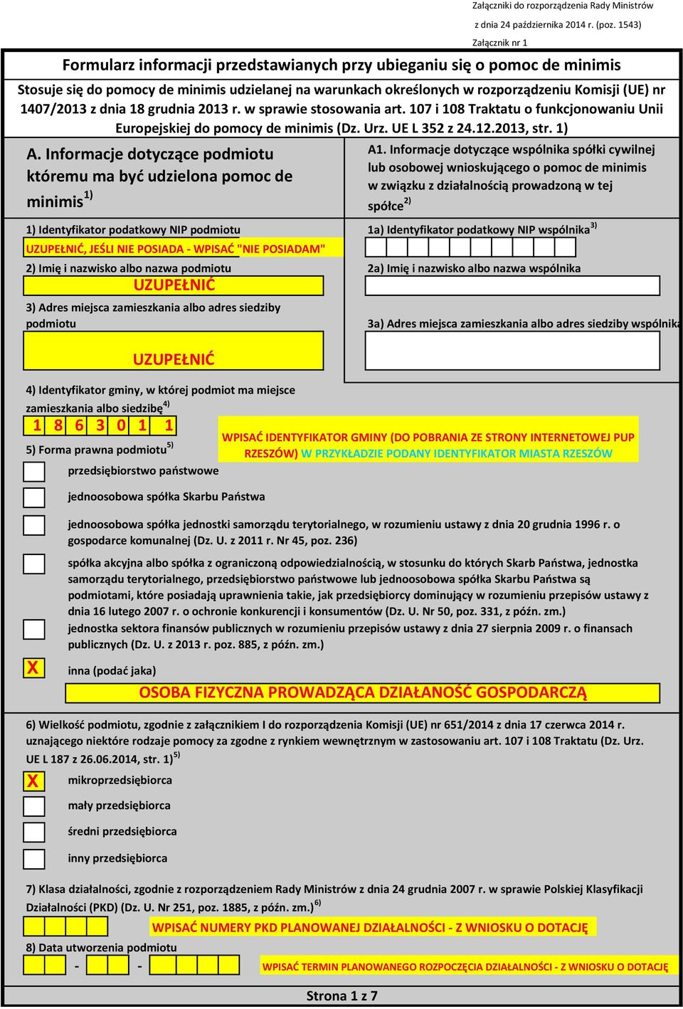 UZUPEŁNID UZUPEŁNID przedsiębiorstwo paostwowe jednoosobowa spółka Skarbu Paostwa Załączniki do rozporządzenia Rady Ministrów z dnia 24 października 2014 r. (poz.