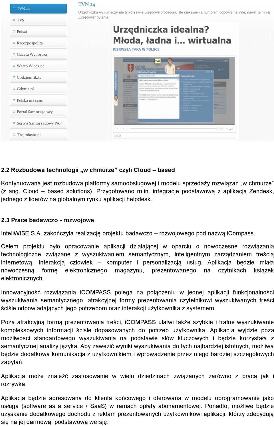 zakończyła realizację projektu badawczo rozwojowego pod nazwą icompass.