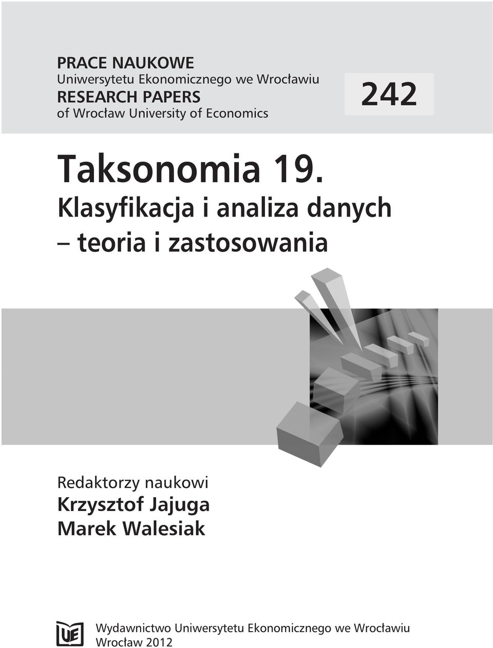 Klasyfikacja i analiza danych teoria i zastosowania Redaktorzy naukowi