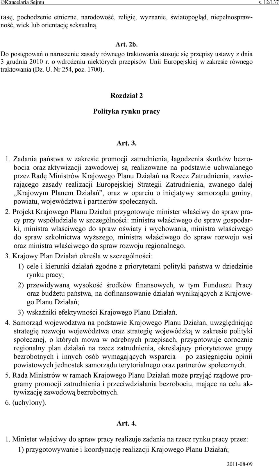 1700). Rozdział 2 Polityka rynku pracy Art. 3. 1.
