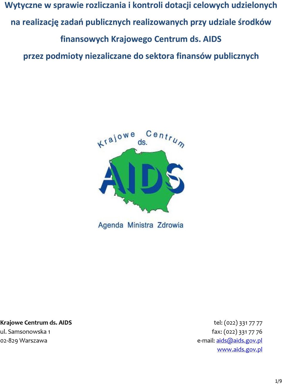 AIDS przez podmioty niezaliczane do sektora finansów publicznych Krajowe Centrum ds. AIDS ul.