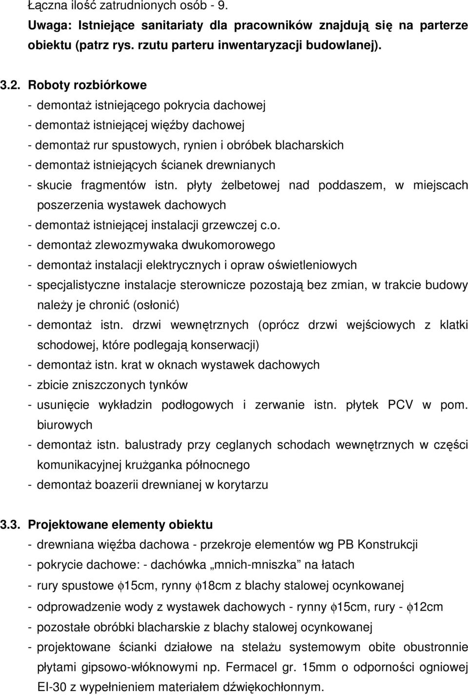 drewnianych - skucie fragmentów istn. płyty Ŝelbetow