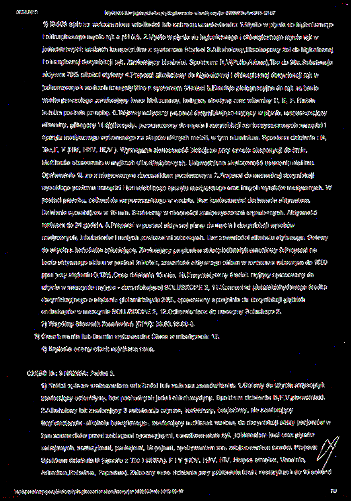 bzp0.portal.ljzp.gov.pl^ndexphp?ogloszenie=shcm«,poz>cja=319286&rolf=2013-08-07 1) Krótki opisze wskazaniem wielkości lub zakresu zamówienia: 1.