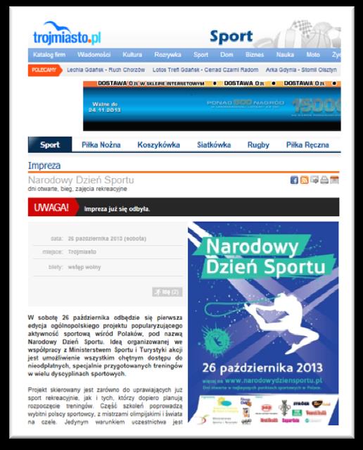 Edycja 2013 W MEDIACH Pierwsze edycje wzbudziły wielkie zainteresowanie mediów.