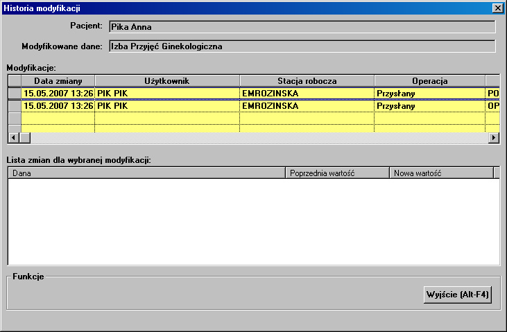 3.2.2.10 Historia zmian Lokalizacja: Izba Przyjęć > Menu Uproszczona ewidencja pobytów > Oddział wewnętrzny > Menu Pacjenci > Przycisk Poleceń [Przegląd F5] > Przycisk Poleceń [Zmiany] W oknie