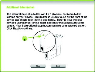 Zostanie wyświetlony ekran z instrukcją pokazującą jak zlokalizować fizyczny przycisk SecureEasySetup (Prosta i bezpieczna konfiguracja).