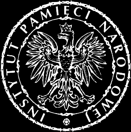 Instytut Pamięci Narodowej - Katowice Źródło: http://katowice.ipn.gov.