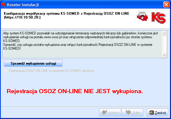 Powiadomienie o braku współpracy systemu KS-SOMED z OSOZ Jeśli Użytkownik chciałby skorzystać z tej opcji może poprzez użycie przycisku Tak przejść do pracy z Kreatorem konfiguracji do współpracy z