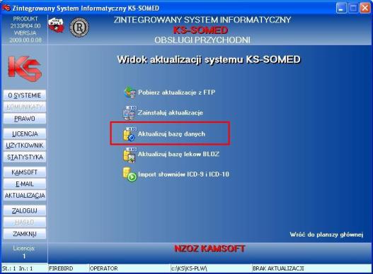 System KS-SOMED musi mieć uruchomiony i zaktualizowany profil Internet.