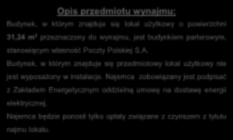 Budynek, w którym znajduje się przedmiotowy lokal użytkowy nie jest wyposażony w instalacje.