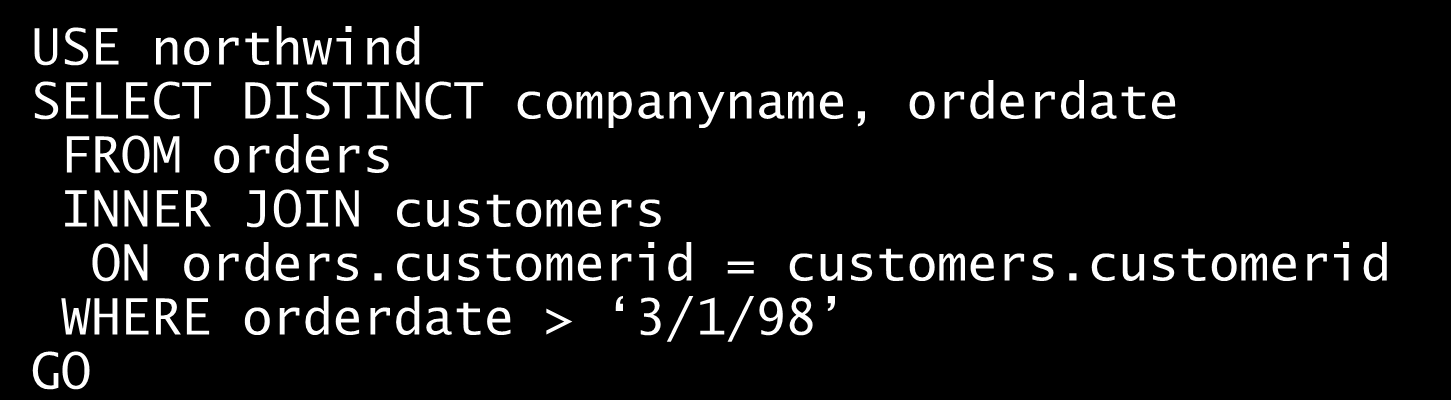 Przykłady Napisz polecenie zwracające jako wynik nazwy klientów, którzy złożyli zamówienia po 0 marca 998 (baza northwind) USE northwind