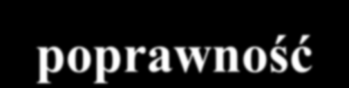 STANDARDY EWALUACJI użyteczność - ewaluacja ma sens tylko wtedy, gdy jest szansa na wykorzystanie jej rezultatów.