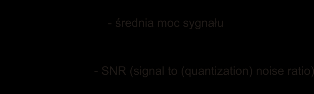 Kwantyzacja skalarna {x n } - zbiór próbek, {x* n } próbki